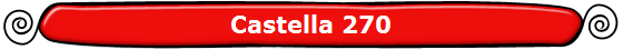 Castella 270
