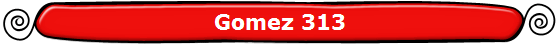 Gomez 313