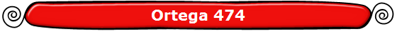 Ortega 474