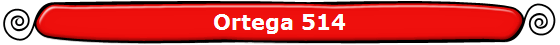 Ortega 514