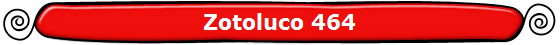 Zotoluco 464