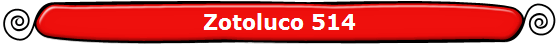 Zotoluco 514